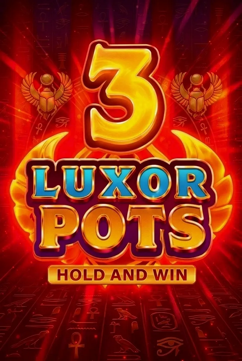 3 luxor pots hold and win